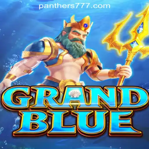 Explore the Exciting World of GRANDBLUE Slots with Panther777 Oficial Slots Brasil #1
