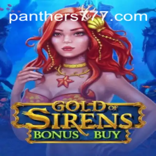 Exploring GoldofSirensBonusBuy: A New Wave in Online Slots