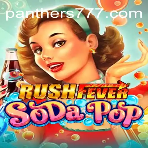RushFeverSodaPop: A Deep Dive into the Thrilling New Game
