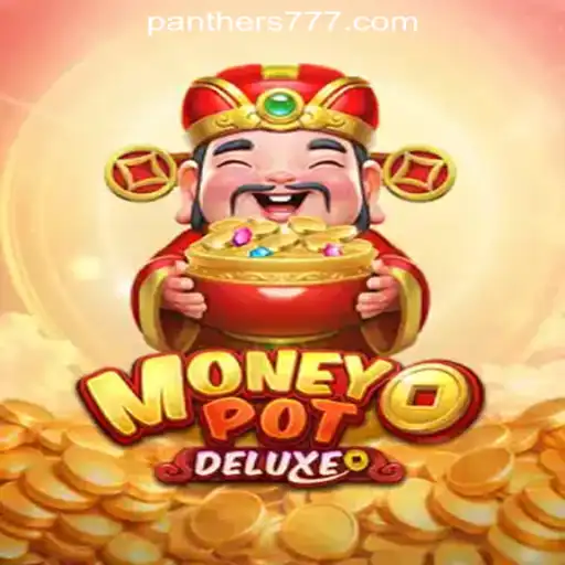 Unlocking the Thrills of MoneyPotDELUXE: An Exploration of Panther777 Oficial Slots Brasil #1
